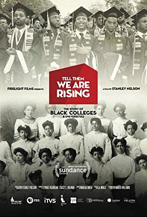 Tell Them We Are Rising: The Story of Black Colleges and Universities (2017) starring N/A on DVD on DVD
